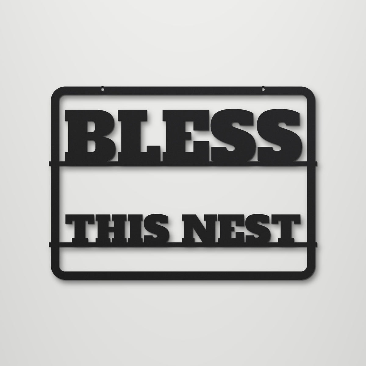 Bless This Nest laser cut steel wall art in matte black, front view